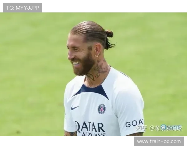 拉莫斯离开皇马加盟巴黎的生涯转折解析